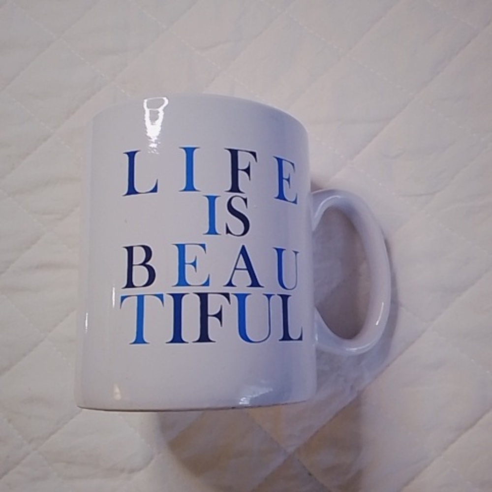 Life Is Beautiful Coffee Mug